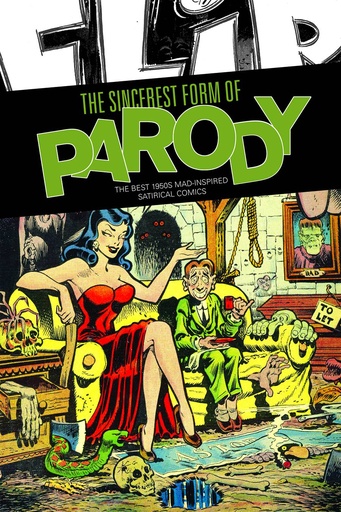 SINCEREST FORM OF PARODY SATIRICAL COMICS