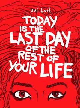 TODAY LAST DAY OF REST YOUR LIFE