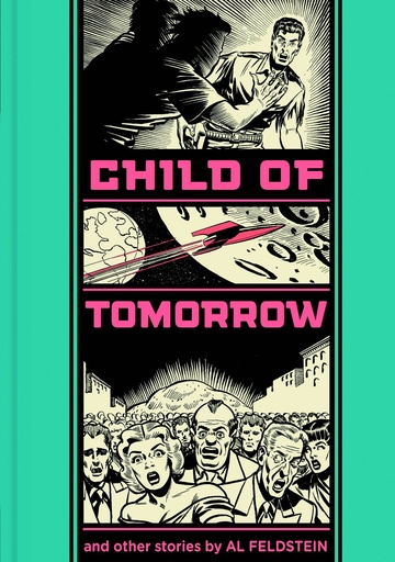 EC AL FELDSTEIN CHILD OF TOMORROW HC