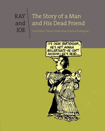RAY AND JOE HC MAN AND HIS DEAD FRIEND