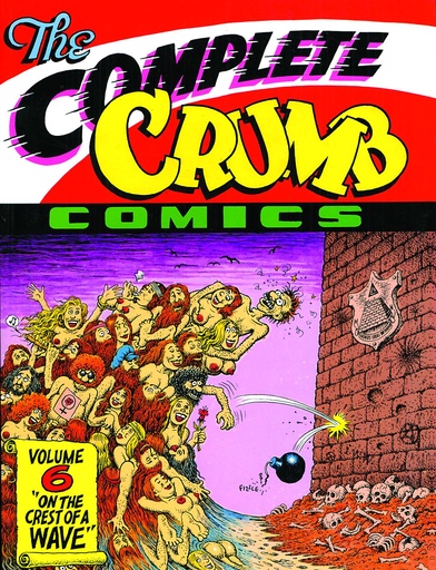 Complete Crumb Comics 06 CREST WAVE
