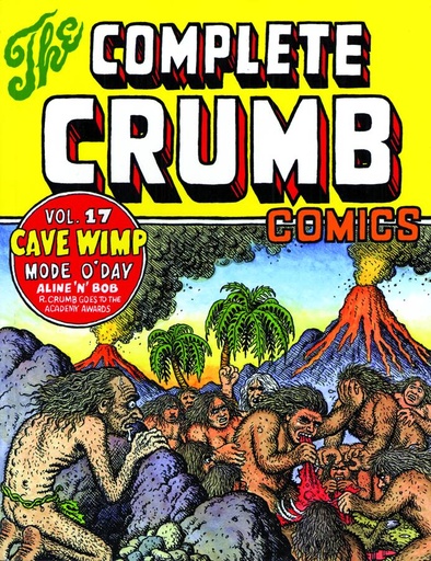 Complete Crumb Comics 17 CAVE WIMP