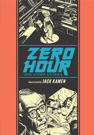 EC JACK KAMEN ZERO HOUR & OTHER STORIES HC