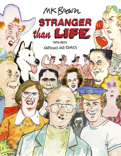 STRANGER THAN LIFE CARTOONS COMICS 1970 - 2013