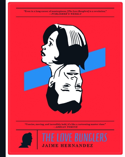 LOVE BUNGLERS HC LOVE & ROCKETS
