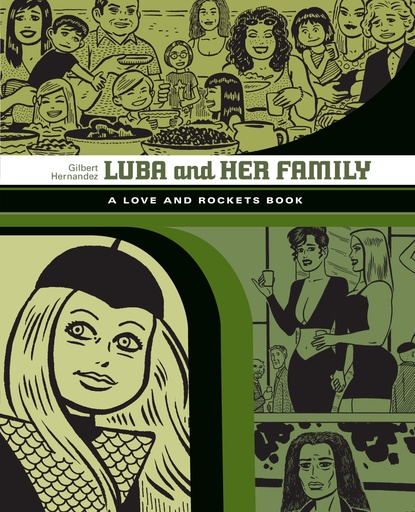 LOVE & ROCKETS LIBRARY 10 GILBERT 04 LUBA & FAMILY