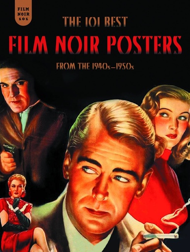 FILM NOIR 101 HC POSTERS FROM 1940 - 1950