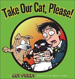 GET FUZZY TAKE OUR CAT PLEASE