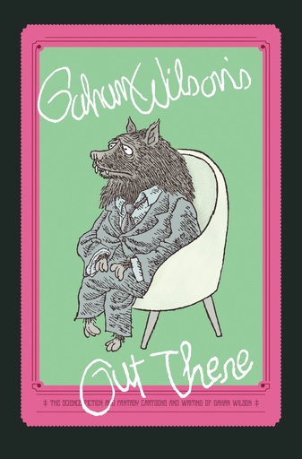 GAHAN WILSON OUT THERE