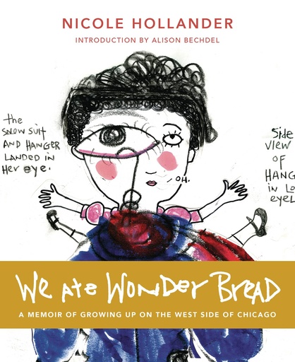 WHEN WE ALL ATE WONDERBREAD NOVEL