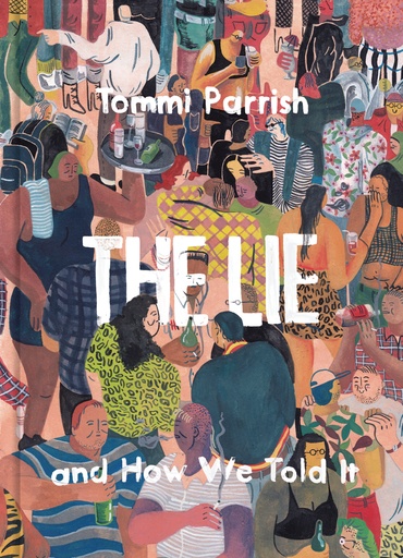LIE & HOW WE TOLD IT HC