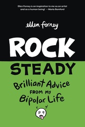 ROCK STEADY BRILLIANT ADVICE MY BIPOLAR LIFE FORNEY