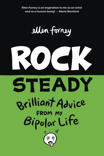 ROCK STEADY BRILLIANT ADVICE MY BIPOLAR LIFE FORNEY