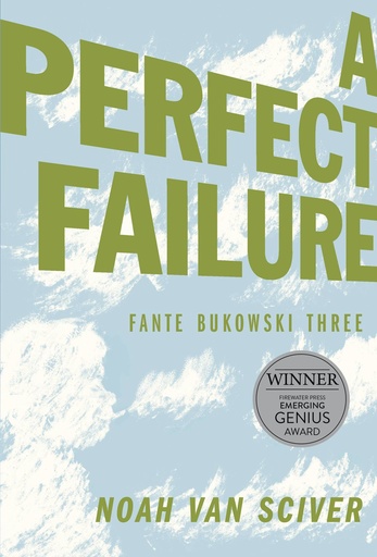 FANTE BUKOWSKI 03 THREE PERFECT FAILURE