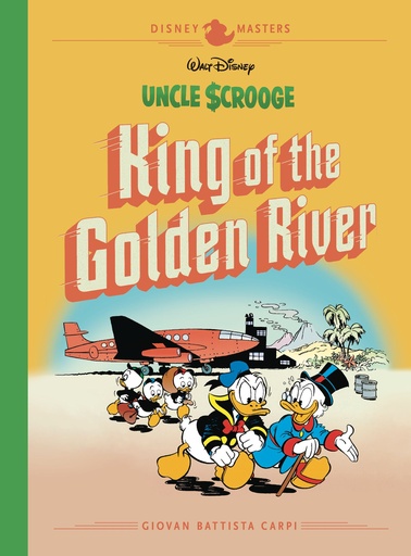DISNEY MASTERS 06 UNCLE SCROOGE -GOLDEN RIVER