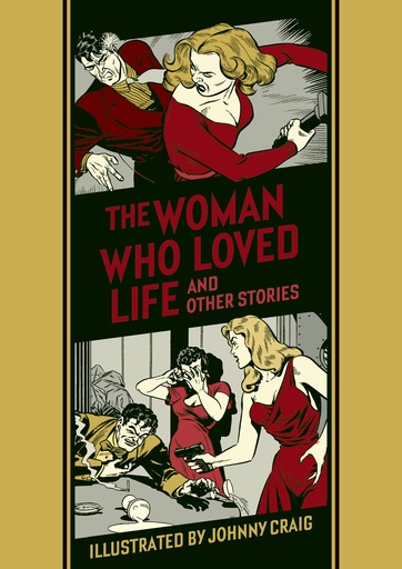EC JOHNNY CRAIG WOMAN WHO LOVED LIFE HC