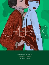 COMPLETE CREPAX HC 05 AMERICAN STORIES