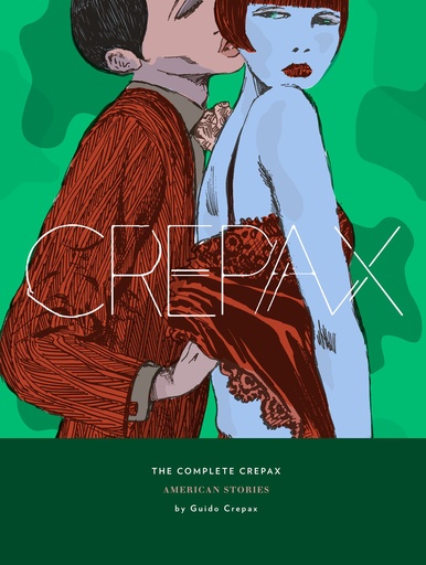 COMPLETE CREPAX HC 05 AMERICAN STORIES