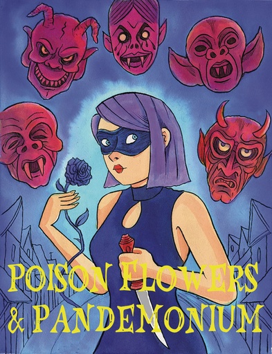 POISON FLOWERS & PANDEMONIUM SALA