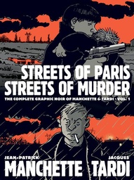 COMPLETE NOIR MANCHETTE TARDI HC 01 STREETS PARIS MURDER