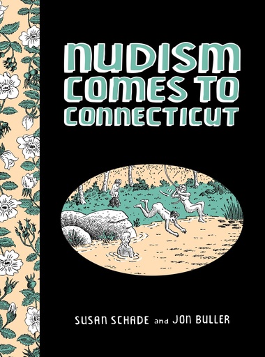 FANTAGRAPHICS UNDERGROUND NUDISM COMES TO CONNECTICUT