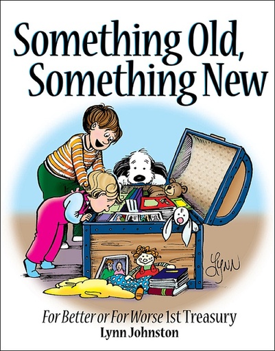 FOR BETTER OR WORSE 1ST TREASURY SOMETHING OLD HC
