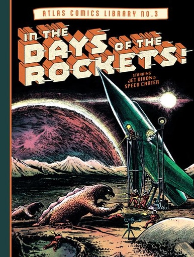 ATLAS COMICS LIBRARY HC 3 IN THE DAYS OF THE ROCKETS