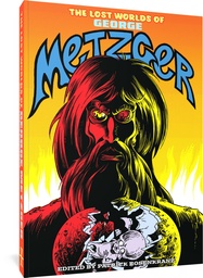 LOST WORLDS OF GEORGE METZGER