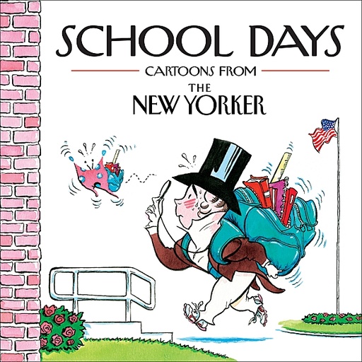 CARTOONS FROM THE NEW YORKER SCHOOL DAYS HC