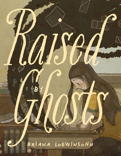 RAISED BY GHOSTS T