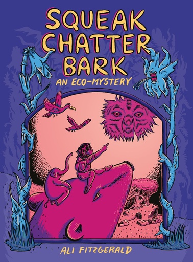 SQUEAK CHATTER BARK