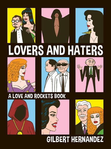 LOVERS AND HATERS A LOVE AND ROCKETS BOOK