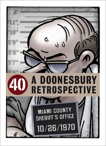 40 DOONESBURY RETROSPECTIVE HC