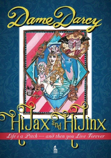 HI JAX & HI JINX LIFES A PITCH THEN YOU LIVE FOREVER