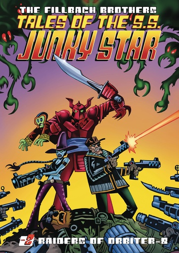 TALES OF THE SS JUNKY STAR HC 02 RAIDERS OF ORBITER 8