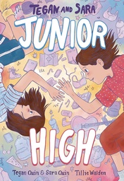 TEGAN AND SARA HC 01 JUNIOR HIGH