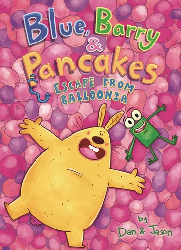 BLUE BARRY & PANCAKES 02 ESCAPE FROM BALLOONIA