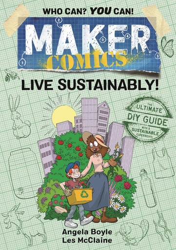 MAKER COMICS HC LIVE SUSTAINABLY