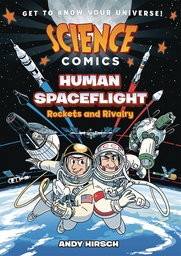 SCIENCE COMICS HUMAN SPACEFLIGHT HC GN
