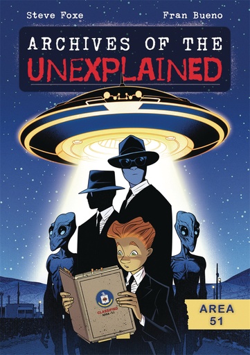 ARCHIVES OF UNEXPLAINED 01 AREA 51