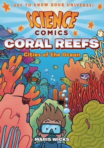 SCIENCE COMICS CORAL REEFS CITIES OF OCEAN HC