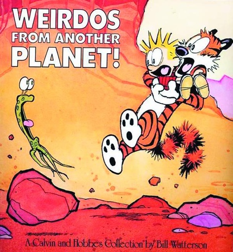 CALVIN & HOBBES WEIRDOS FROM ANOTHER PLANET