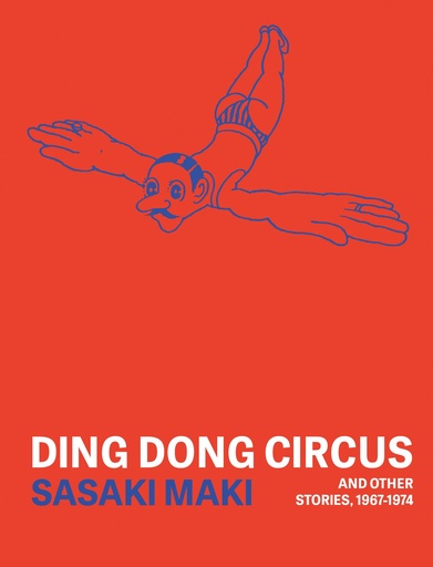 DING DONG CIRCUS AND OTHER STORIES 1967-1974