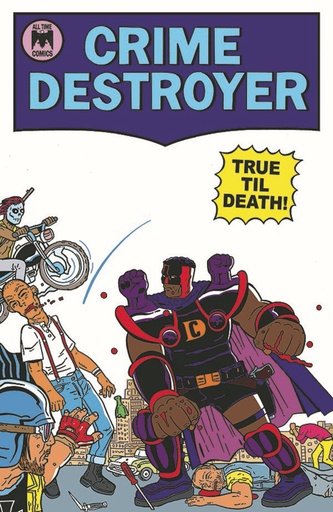 CRIME DESTROYER TRUE TILL DEATH 1