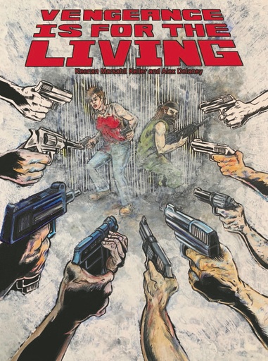 VENGEANCE IS FOR THE LIVING 4 (OF 4)