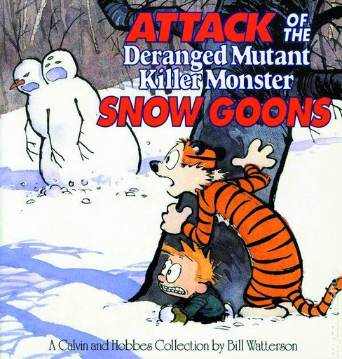 CALVIN & HOBBES ATTACK OF SNOW GOONS