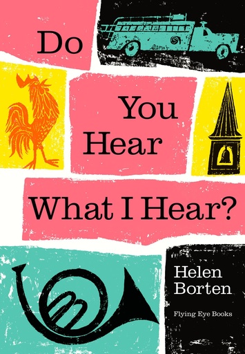 DO YOU HEAR WHAT I HEAR?