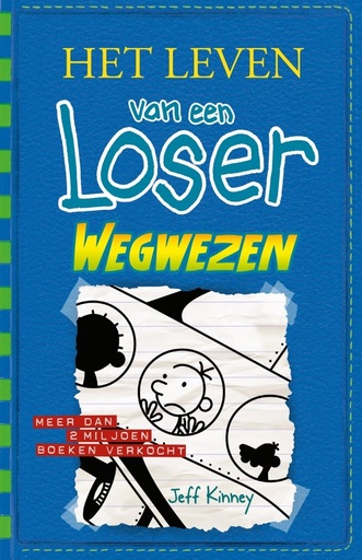 Het leven van een Loser HC 12 Wegwezen