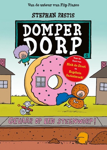 Domperdorp 1 Gevaar op een steenworp