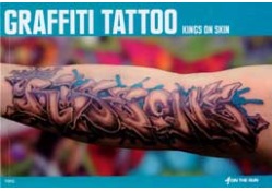 GRAFFITI TATTO KINGS OF SKIN